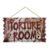 PANCARTE BOIS TORTURE ROOM À SUSPENDRE 35X20CM